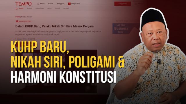 Ironi KUHP Baru: Mengapa Menikah Siri Terancam Pidana Lebih Berat daripada Berzina   